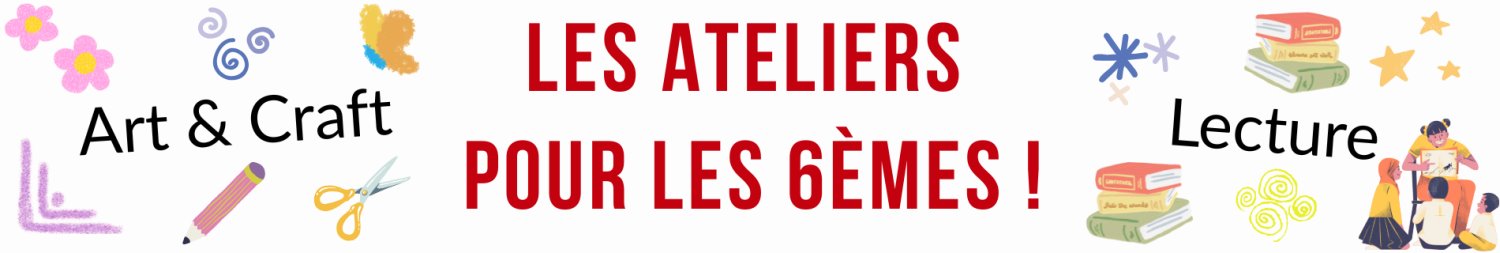 Les ateliers